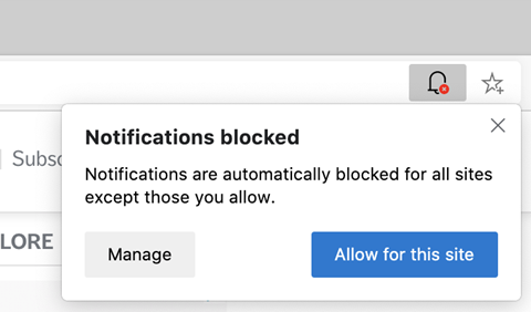 A flyout from a bell icon in the address bar showing that notifications are blocked unless explicitly accepted from the flyout.